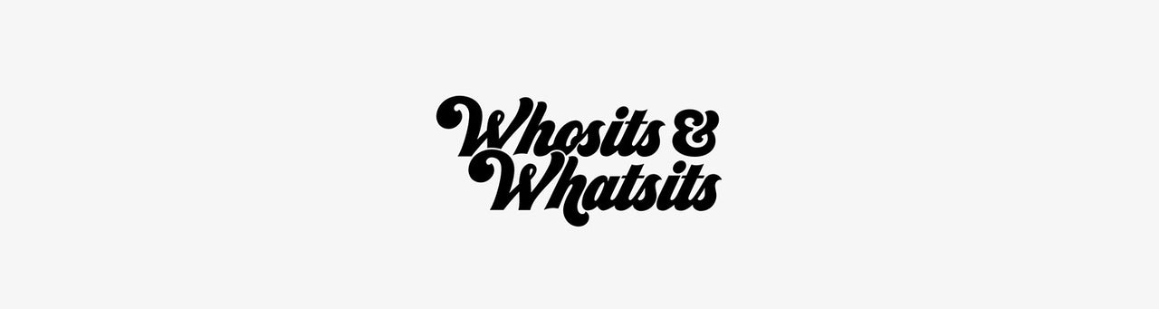 Whosits & Whatsits