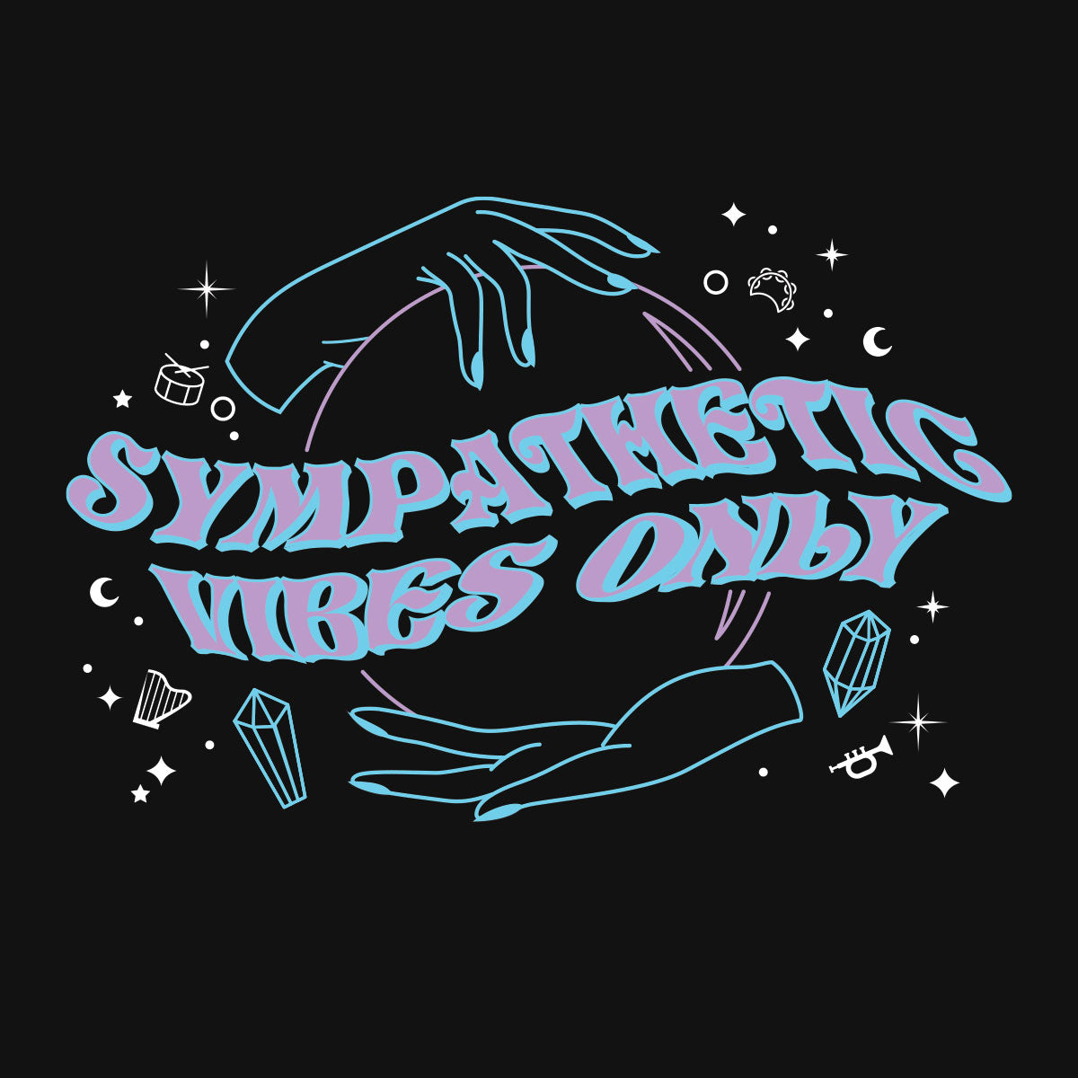 Sympathetic Vibes Only Tee - Whosits & Whatsits